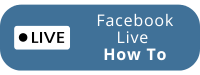 Facebook Live How To