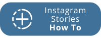 Instagram Stories How To